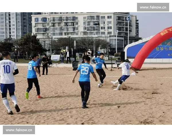 沙滩足球:激情与技巧的完美结合,探索这项夏日运动的独特魅力 沙滩足球:激情与技巧的完美结合,探索这项夏日运动的独特魅力